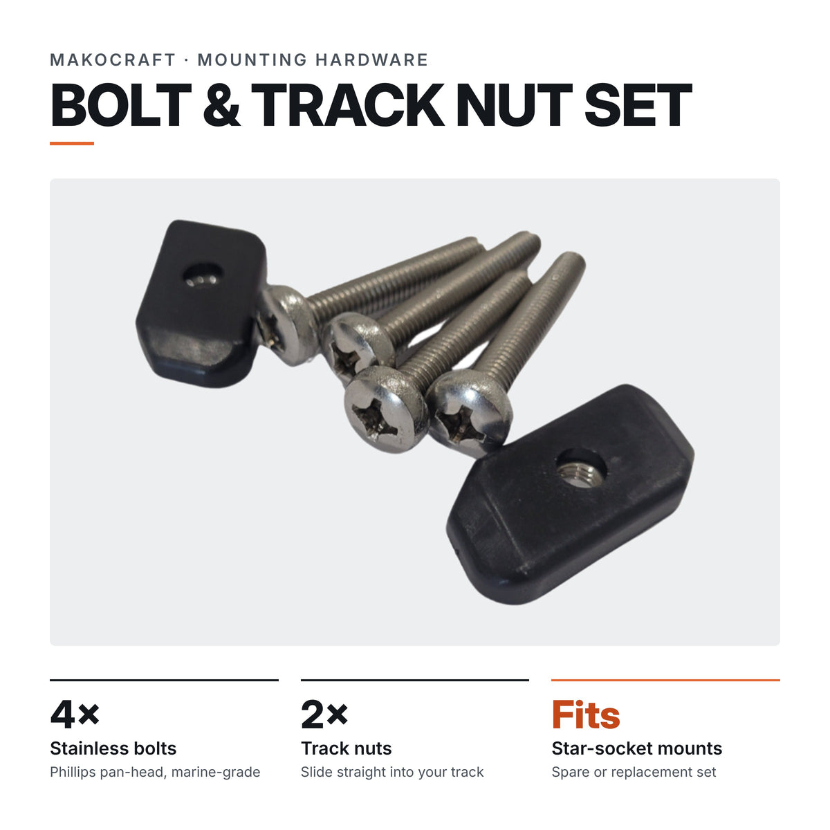 Makocraft bolt and track nut set: 4 stainless bolts and 2 track nuts for star-socket mounts